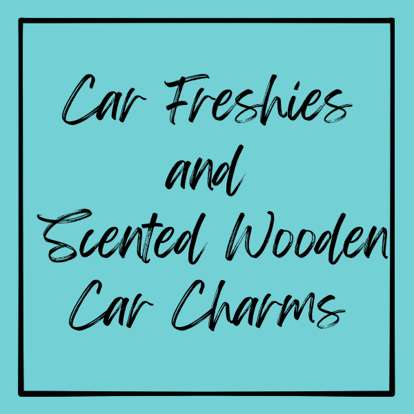 Car Freshies and Scented Wooden Car Charms